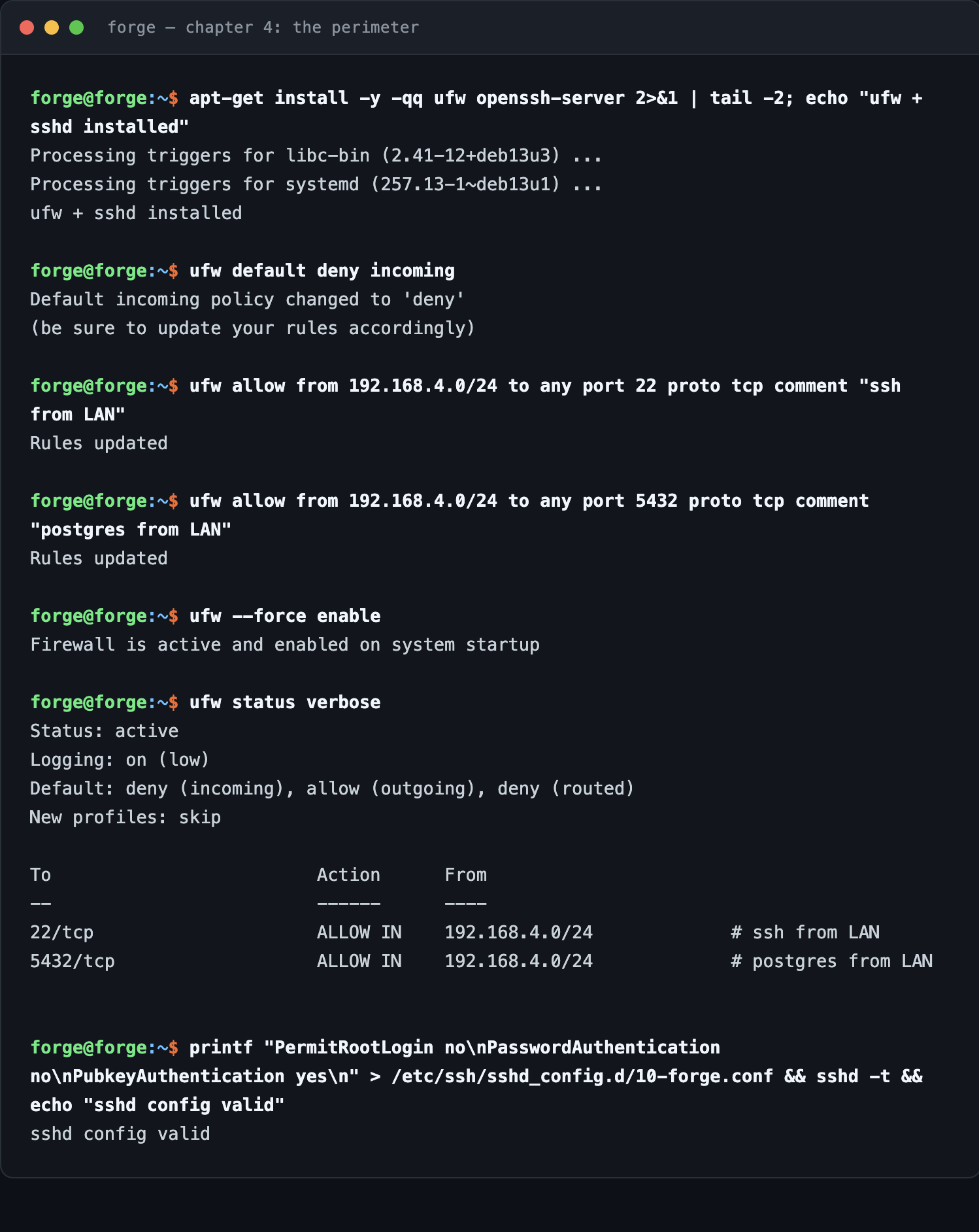 Terminal transcript of chapter 4: ufw default incoming policy set to deny, two LAN-scoped rules added, the firewall enabled, and ufw status verbose showing port 22 and 5432 allowed only from 192.168.4.0/24