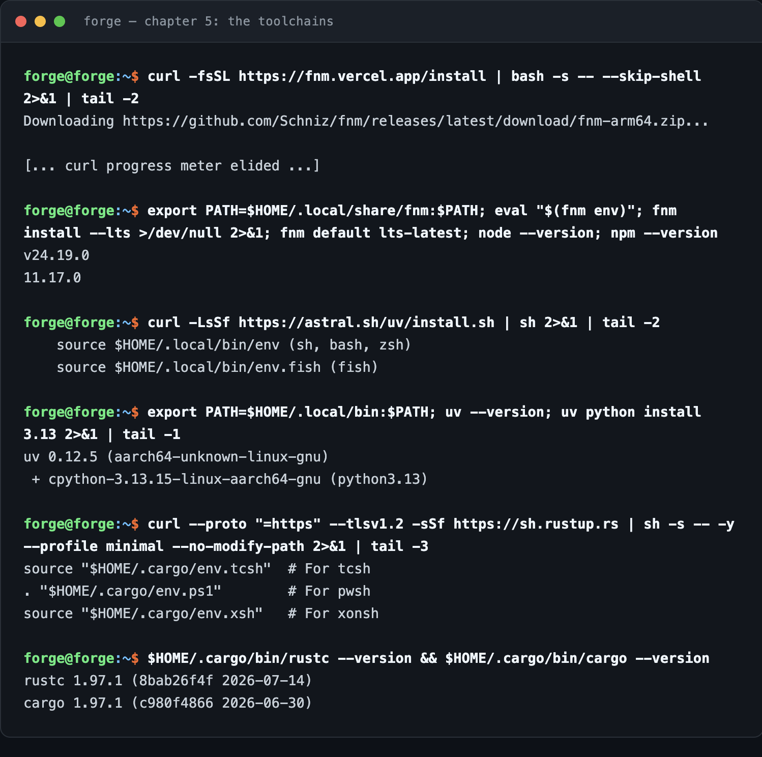 Terminal transcript of chapter 5: fnm installing Node v24.19.0 with npm 11.17.0, uv 0.12.5 installing CPython 3.13.15, and rustup installing rustc and cargo 1.97.1